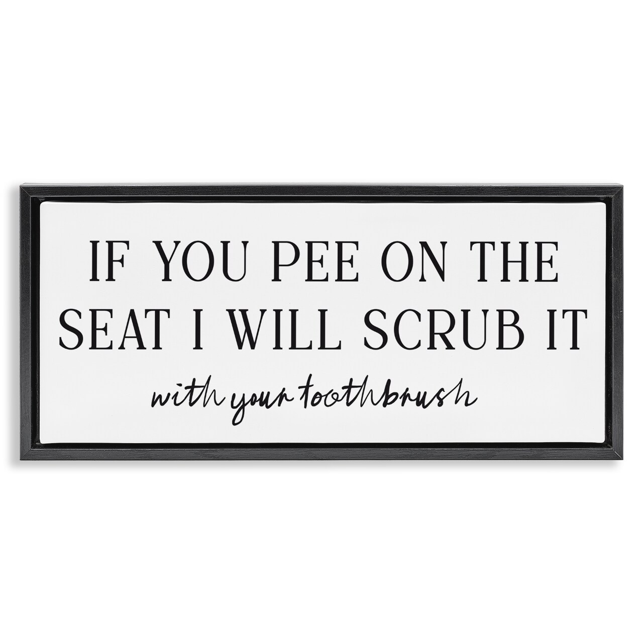 Stupell Industries Pee On The Seat Humor Floating Frame, design by Lettered and Lined
